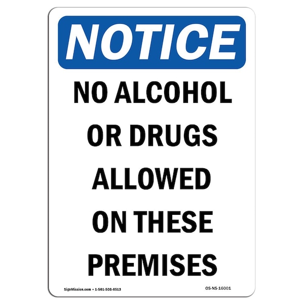 OSHA Sign, No Alcohol Or Drugs Allowed, 24in X 18in Rigid Plastic, 18" W, 24" L, Portrait
